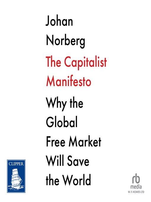 Title details for The Capitalist Manifesto by Johan Norberg - Available